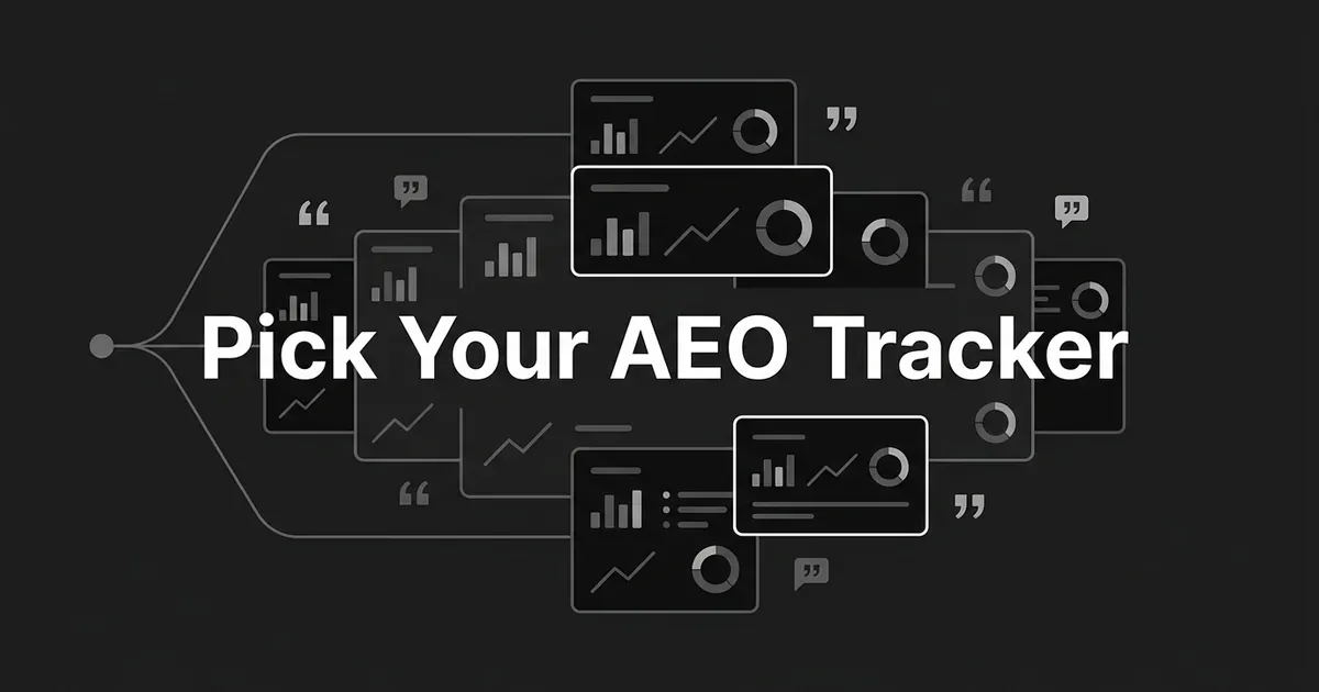 A monochrome illustration of seven abstract analytics dashboard cards fanned out and connected to a single node, with the words Pick Your AEO Tracker centred over them.