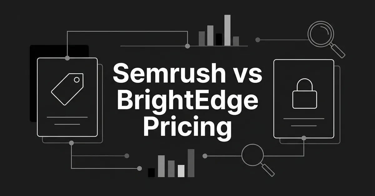 Dark monochrome cover reading Semrush vs BrightEdge Pricing, between two price-card outlines, one with a price tag and one with a padlock, linked by thin lines to bar charts and magnifiers.