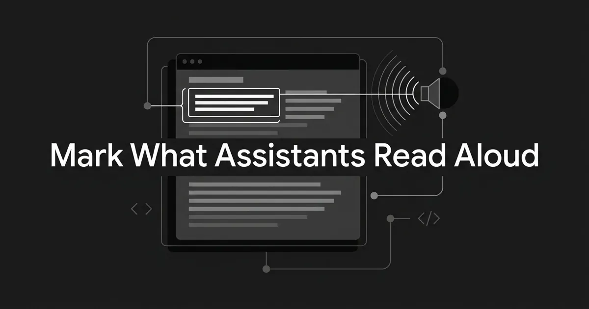 Monochrome illustration of a web page with one text passage outlined in white while the rest stays gray, connected by sound waves to a speaker icon, under the cover line "Mark What Assistants Read Aloud".