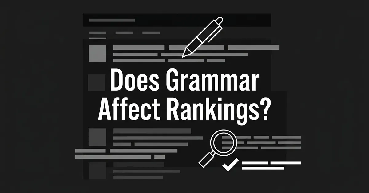 A monochrome illustration of a search results page with a pen mark and magnifying glass over lines of text, titled Does Grammar Affect Rankings.