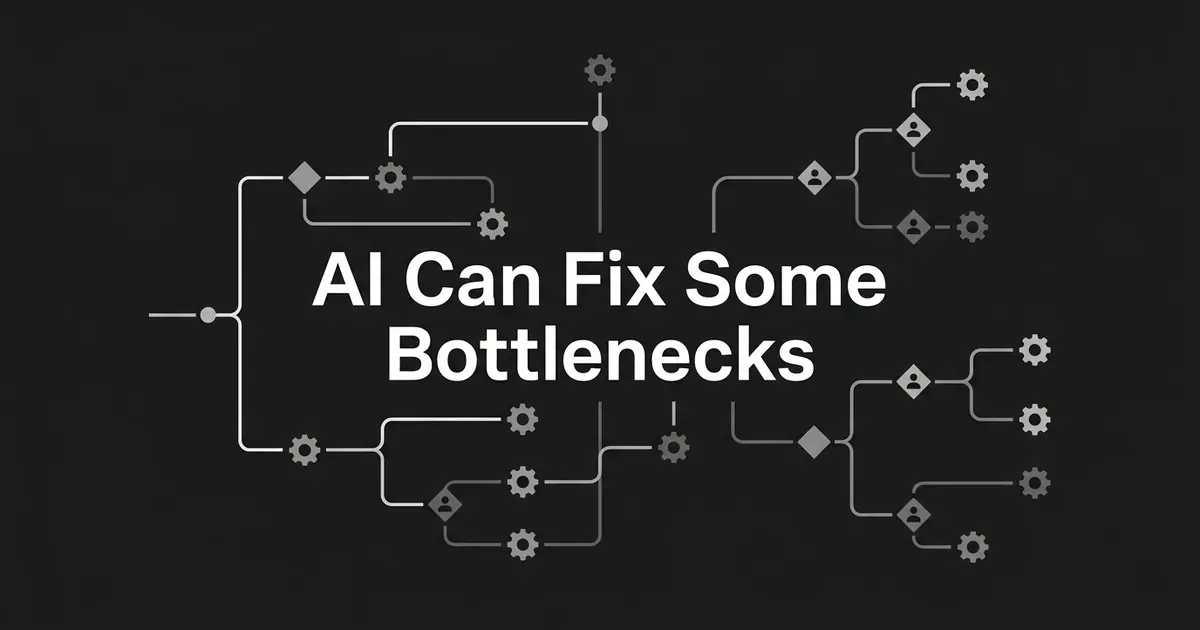 A monochrome branching diagram on a dark background with gear icons marking automatable tasks and figure icons marking human decision points, under the text AI Can Fix Some Bottlenecks.