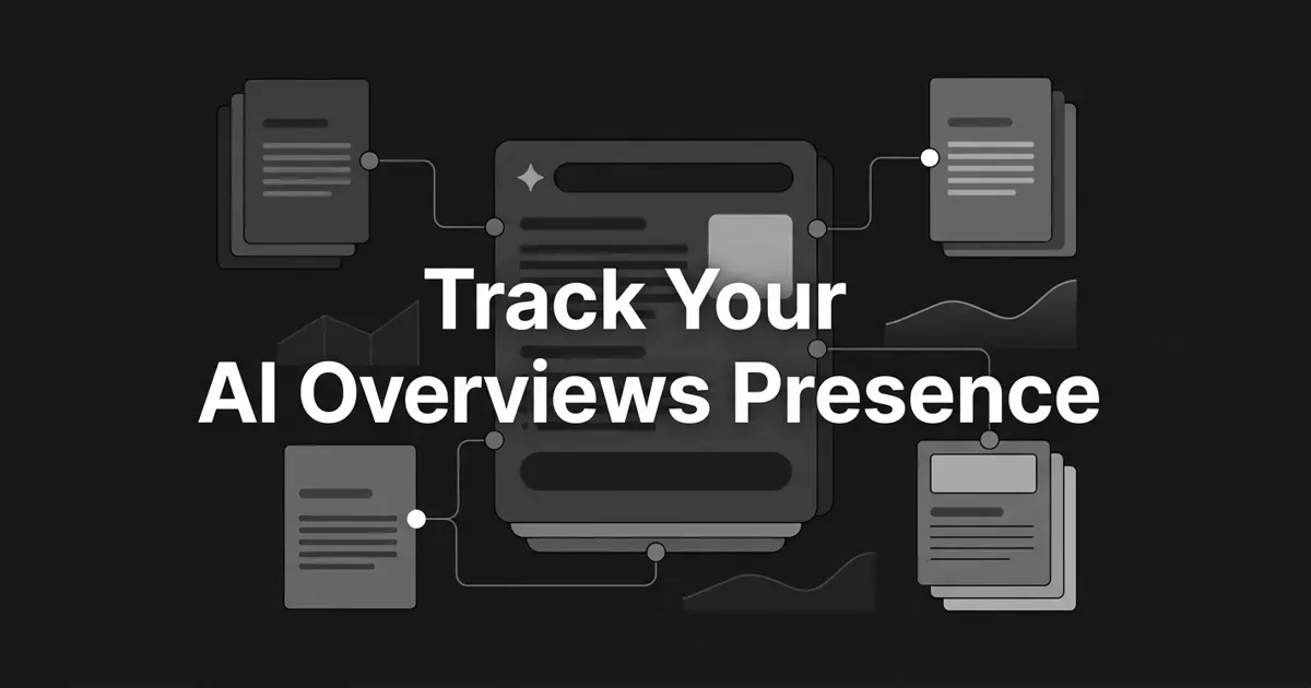 Monochrome abstract illustration of an AI answer block linked by nodes to source page cards, with the cover line Track Your AI Overviews Presence.