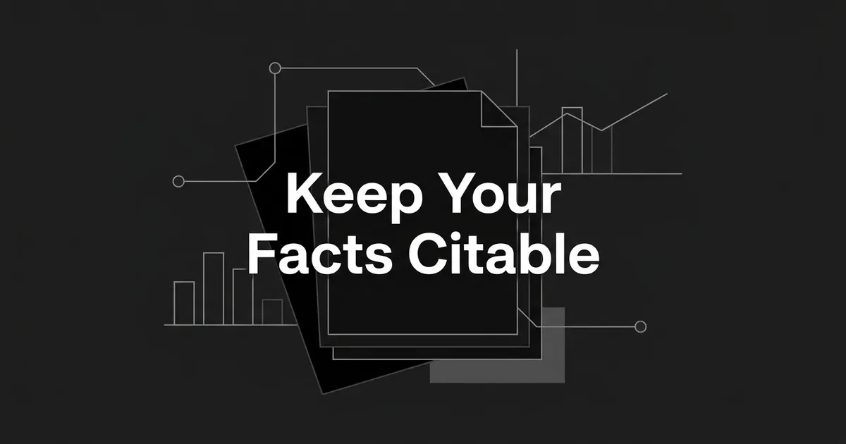 A monochrome abstract cover showing layered document cards, blank chart outlines and connected nodes behind the white cover line “Keep Your Facts Citable”.