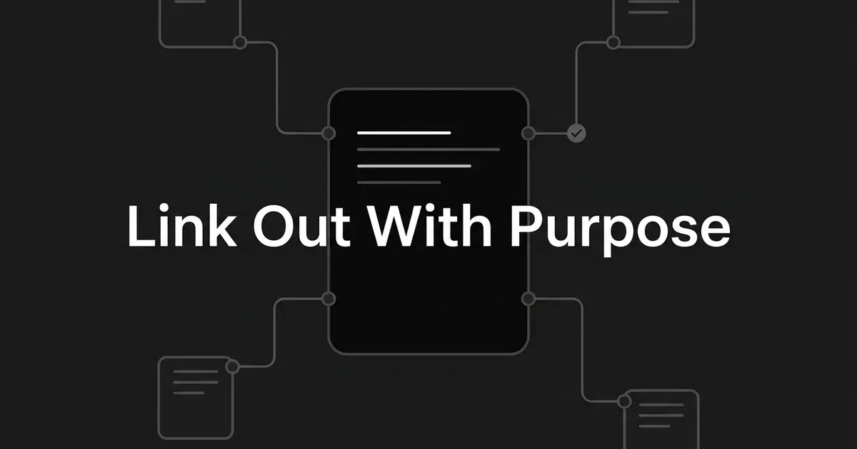A dark page card connected by thin lines to smaller source cards, one marked with a check, under the words Link Out With Purpose.