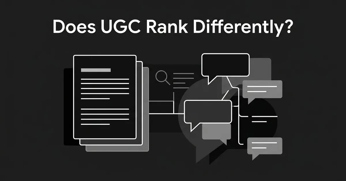 A monochrome illustration contrasts a stack of article pages with a cluster of connected speech-bubble comment threads, joined by a search icon, under the text Does UGC Rank Differently?
