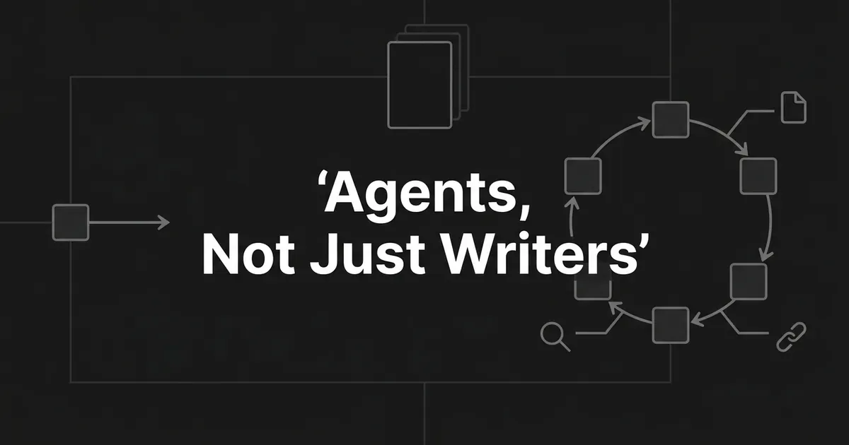 A monochrome cover image contrasts a single node with one straight arrow leaving it against a closed ring of nodes that loops back on itself and branches out to search, document and link tool icons, behind the cover line Agents, Not Just Writers.
