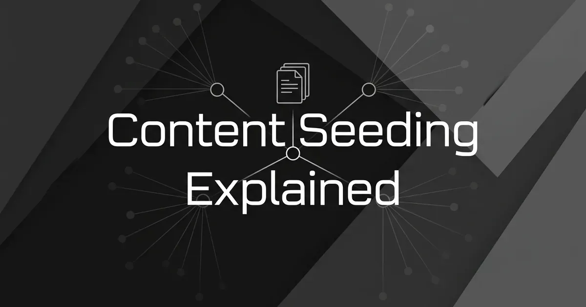 Abstract monochrome cover with the words Content Seeding Explained over a small document icon linked to a few nodes, with fainter nodes spreading outward.