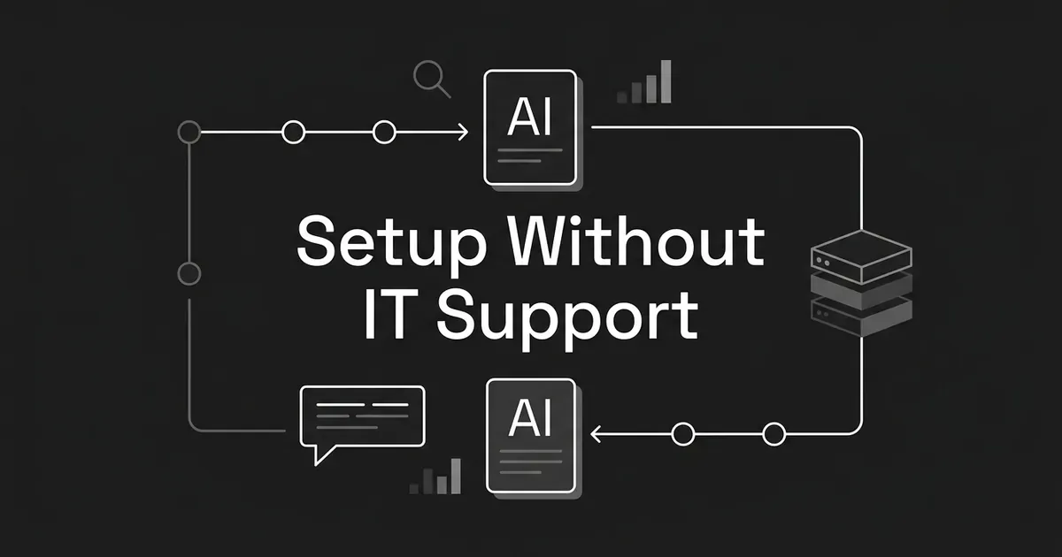 A dark abstract diagram of two connected paths leading to AI answer cards, one short and direct and one passing through a server block, around the words Setup Without IT Support.