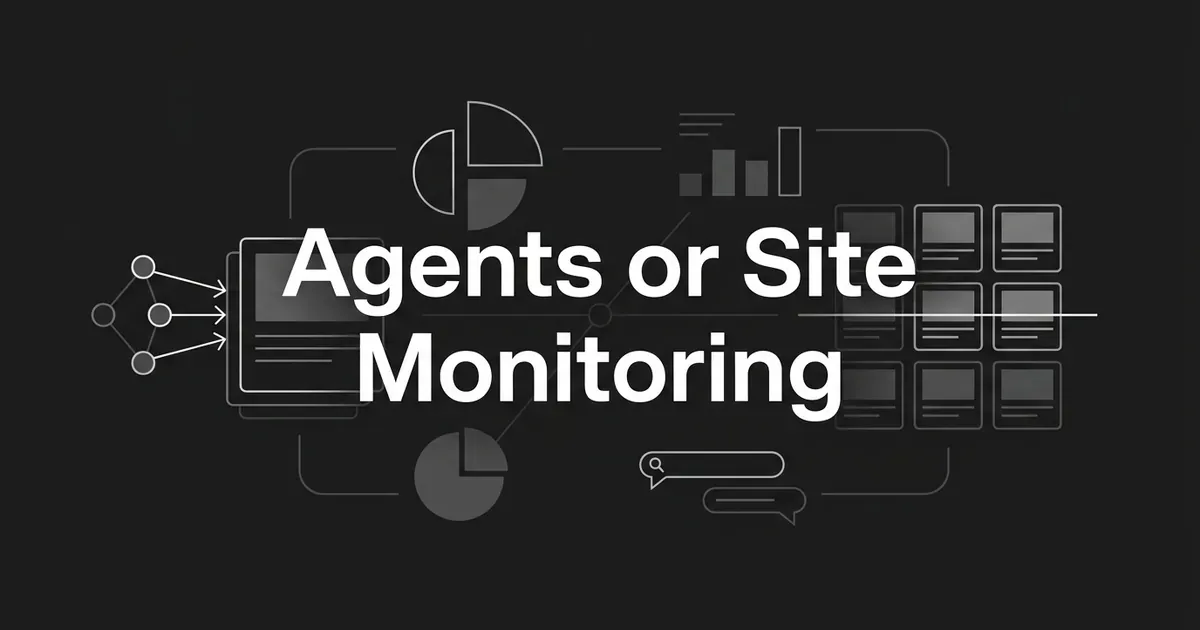Dark monochrome cover with the words Agents or Site Monitoring, framed by node diagrams pointing at a page card on one side and a grid of monitored page tiles on the other.